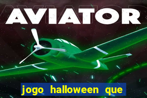 jogo halloween que paga dinheiro de verdade